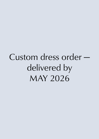 Custom Wedding Dress Booking — Delivered by May 2026
