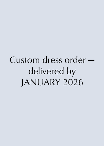 Custom Wedding Dress Booking — Delivered by January 2026