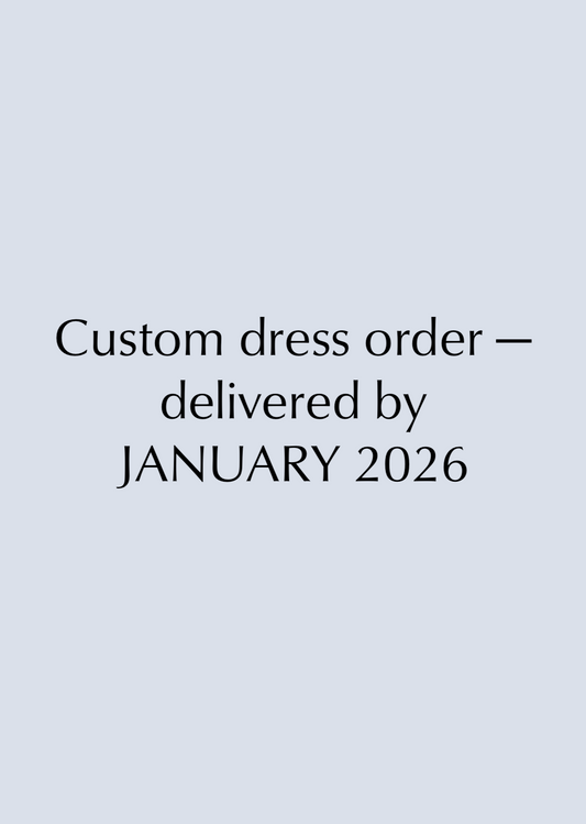 Custom Wedding Dress Booking — Delivered by January 2026