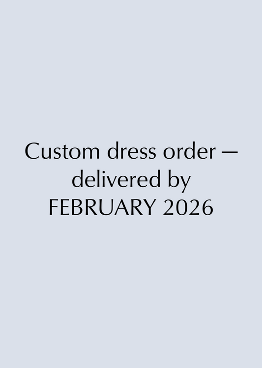 Custom Wedding Dress Booking — Delivered by February 2026
