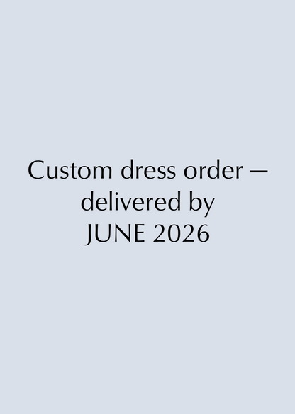 Custom Wedding Dress Booking — Delivered by June 2026