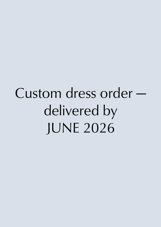 Custom Wedding Dress Booking — Delivered by June 2026